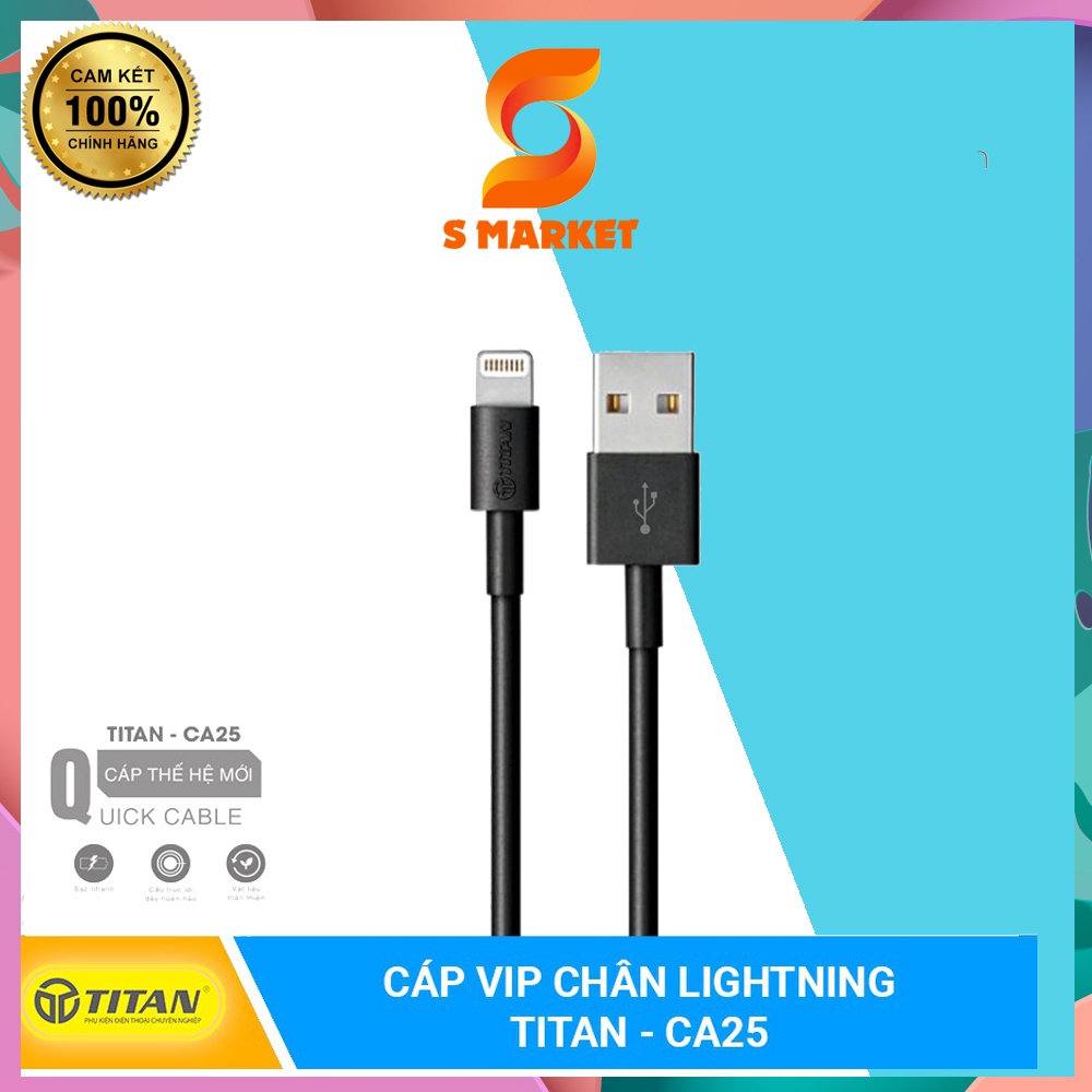 Cáp sạc Lightning TITAN - CA25 dài 1m dành cho iPhone - iPad chống rối hỗ trợ sạc nhanh.