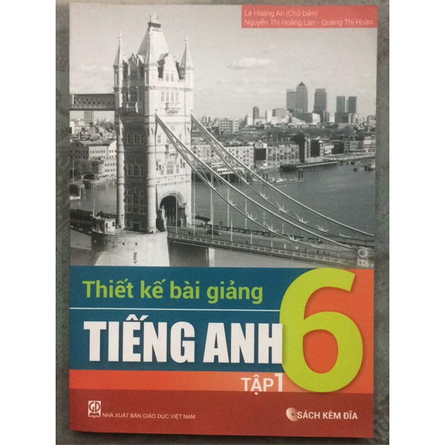 Sách - Thiết kế bài giảng Tiếng Anh 6 Tập 1