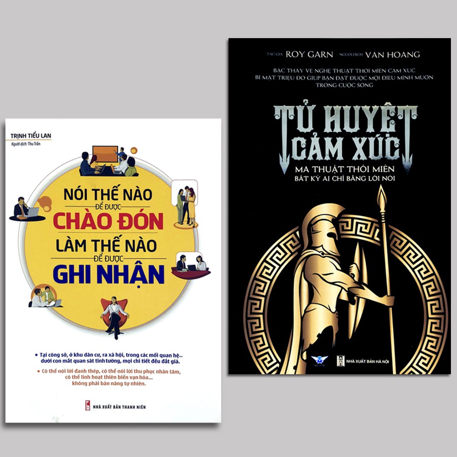 Sách - Tử Huyệt Cảm Xúc + Nói Thế nào Để Được Chào Đón, Làm Thế Nào Để Được Ghi Nhận (Bìa mềm) (Bộ 2 Quyển)