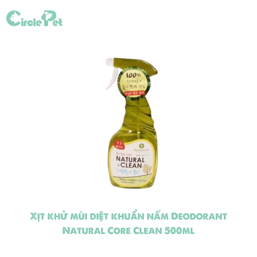 Xịt Khử Mùi Diệt Nấm Mốc Dành Cho Thú Cưng Deodorant Natural Core Clean 500ml - Circle Pet