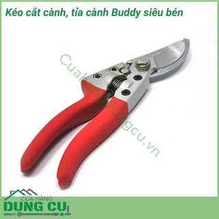 Kéo cắt cành siêu sắc bén Buddy BD035