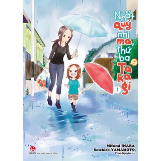 Nhất Quỷ Nhì Ma, Thứ Ba Takagi - Tập 1