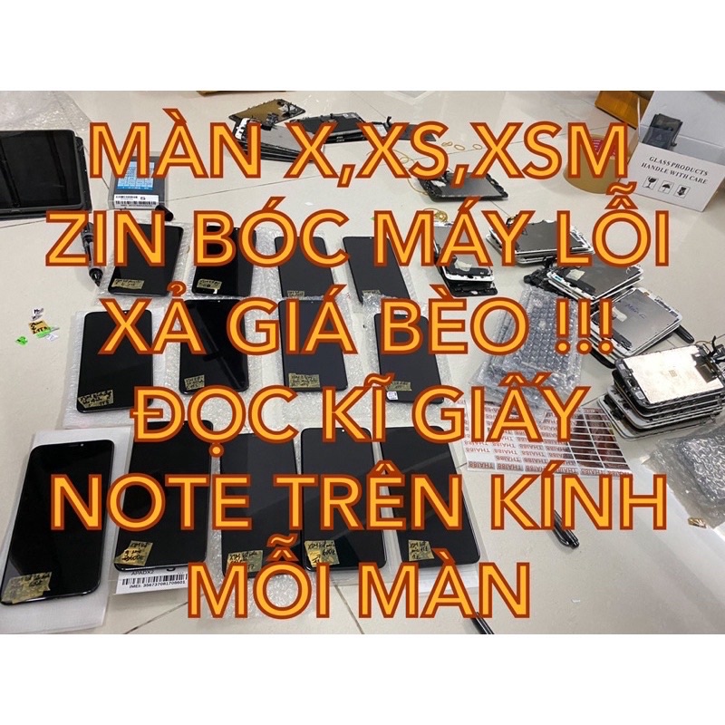 MÀN HÌNH IPHONE XSMAX,XS THAY THẾ ZIN BÓC MÁY LỖI GIÁ RẺ