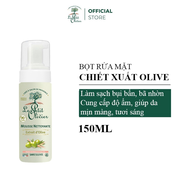 Bọt rửa mặt chiết xuất Dầu Olive Le Petit Olivier 150ML