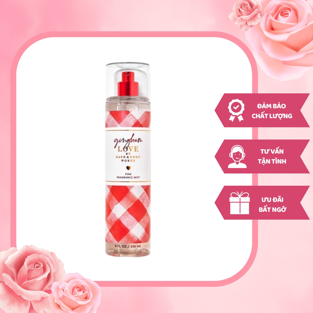 Xịt Thơm Toàn Thân Bath & Body Works Gingham Love Hương Thanh Mát Dễ Chịu Giúp Dưỡng Da Mịn Màng 236ml