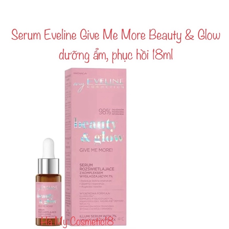 Serum Eveline Give Me More Beauty & Glow dưỡng ẩm, phục hồi 18ml