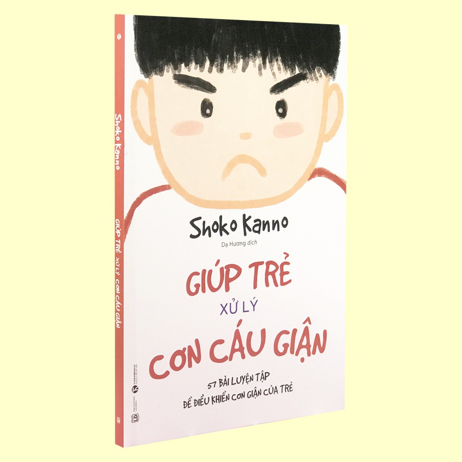 Sách - Giúp Trẻ Xử Lý Cơn Cáu Giận - 57 bài luyện tập để điều khiển cơn giận của trẻ