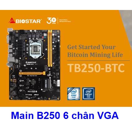 Bo Mạch Chủ BIOSTAR TB250-BTC. Mainboard B250 chạy dàn coin 6 chân