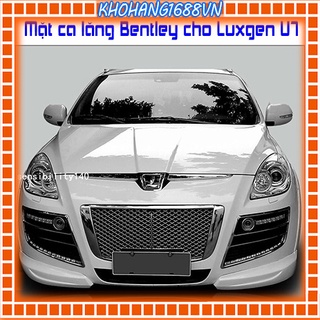 Mặt ca lăng Bentley cho xe Luxgen U7