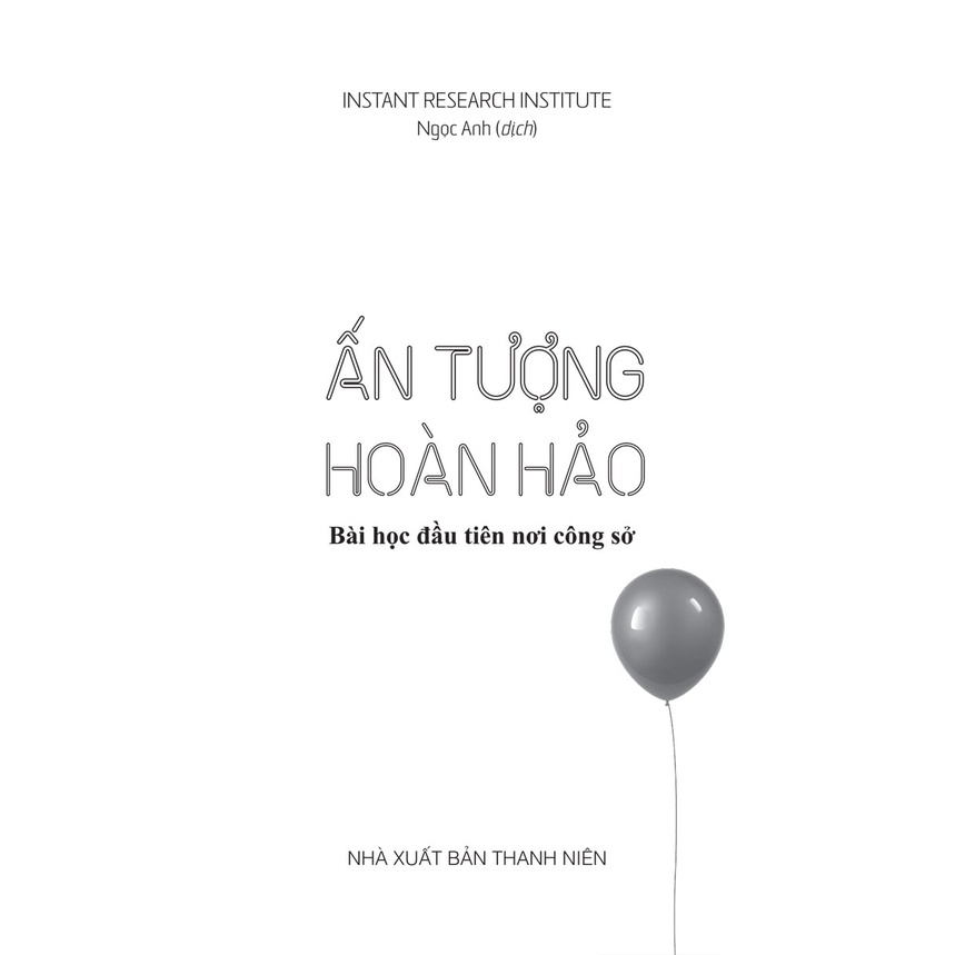 Sách - Ấn Tượng Hoàn Hảo - Bài Học Đầu Tiên Nơi Công Sở (ML)