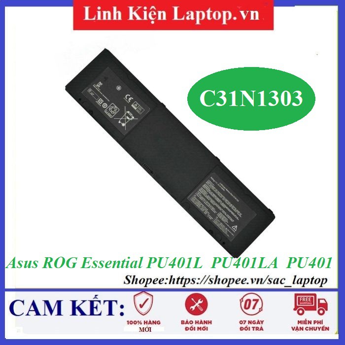 ⚡️Pin laptop Asus ROG Essential PU401L  PU401LA  PU401 C31N1303