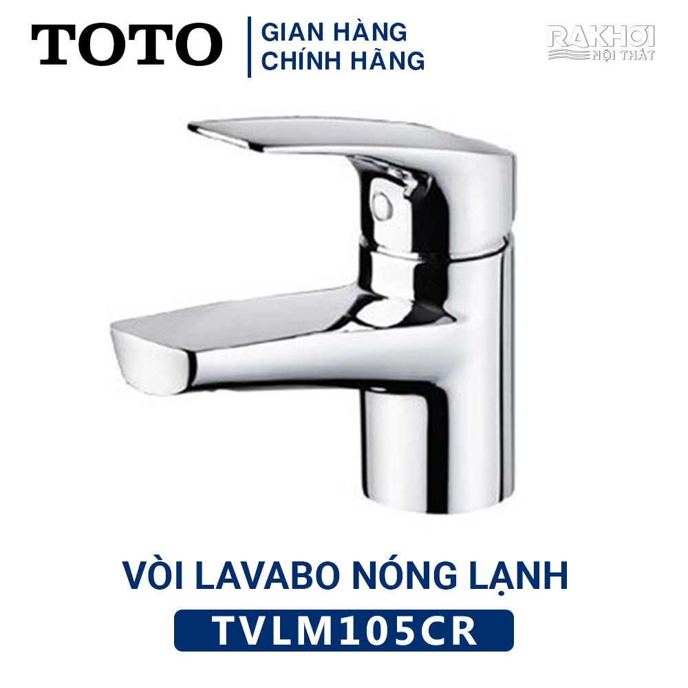 Vòi Chậu Lavabo TOTO TVLM105CR Nóng Lạnh
