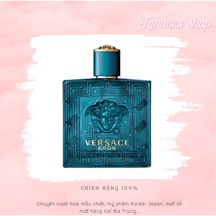 ꋖ Nước hoa dùng thử Versace Eros 𝐓𝐲𝐧𝐚𝐰𝐰