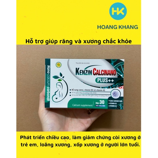 Viên uống KENZIN CALCINANO giúp bổ sung canxi ngăn ngừa loãng xương