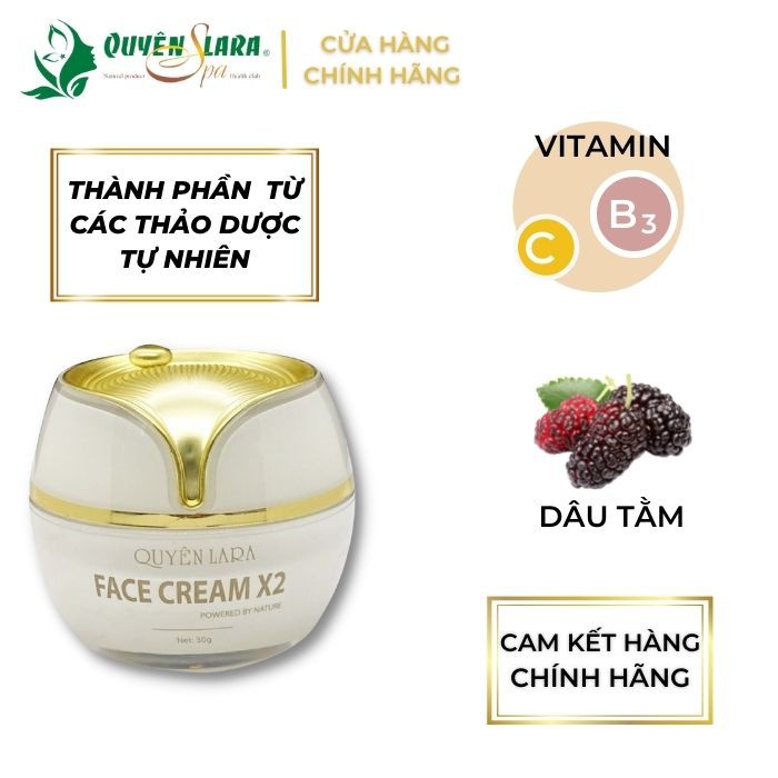 [Chính Hãng] Kem Dưỡng Trắng Da Săn Chắc-Trắng Hồng-Hết Tàn Nhan-Chống Lão Hóa Face Cream X2 Cao Cấp Quyên Lara 30g