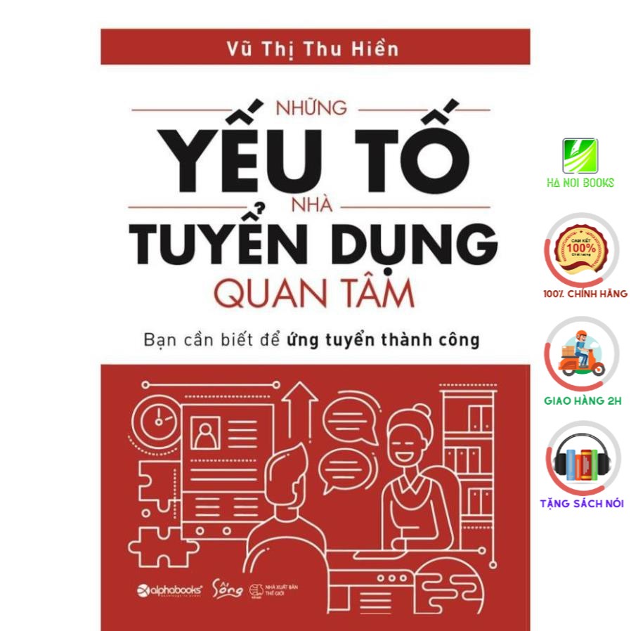 Sách Alphabooks - Những Yếu Tố Nhà Tuyển Dụng Quan Tâm