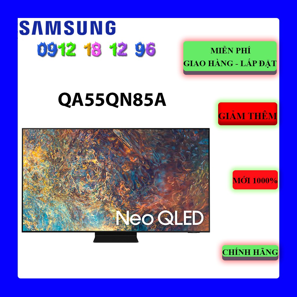 FREESHIP _ Smart TIVI SAMSUNG QA55QN85A 4K Neo QLED 55 inch - SAMSUNG QA55QN85AAKXXV (55QN85A)