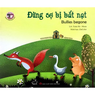 Đồng Thoại Song Ngữ - Đừng Sợ Bị Bắt Nạt