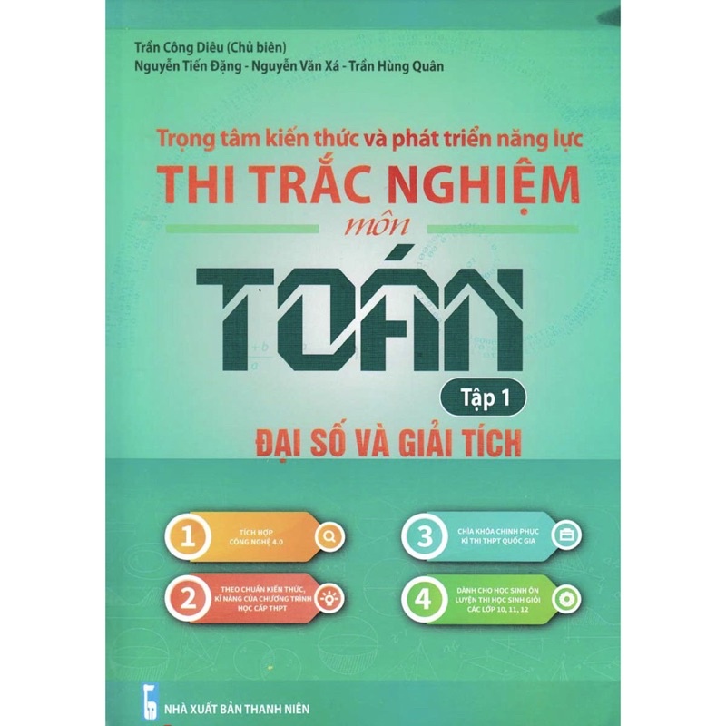 Sách - (Combo 2 tập) Trọng Tâm Kiến Thức Và Phát Triển Năng Lực Thi Trắc Nghiệm Môn Toán Tập(Đại Số, Giải Tích-Hình Học)