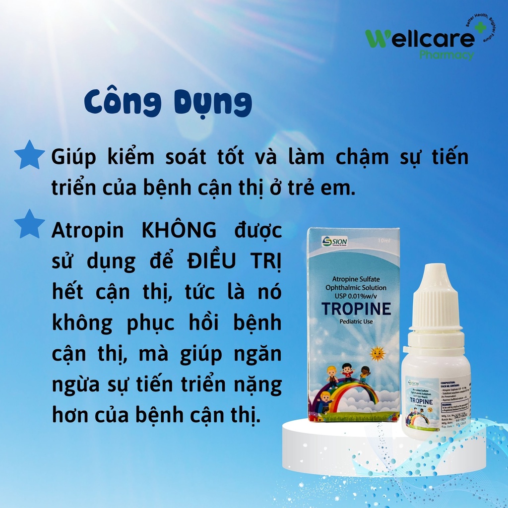 Tropine  – Lọ 10ml giúp kiểm soát tốt và chậm tiến triển cận thị ở trẻ em