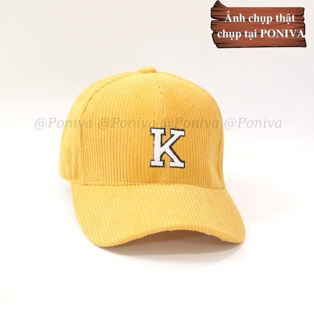 Mũ lưỡi trai ❤️ Nón kết thêu chữ K chất nhung tăm form unisex K phong cách Ulzzang Thời trang PONIVA siêu hot