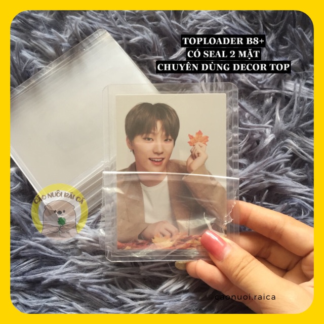 [SET TIẾT KIỆM] TOPLOADER B8 A7 BẢO VỆ PHOTOCARD BỌC CARD - Cáo nuôi Rái Cá