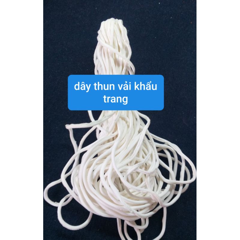 10-20m thun khẩu trang 3ly &amp;5 ly