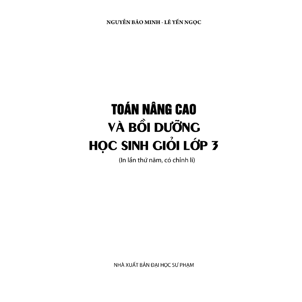 Sách - Toán Nâng Cao Và Bồi Dưỡng Học Sinh Giỏi Lớp 3 (Tái Bản 2019)