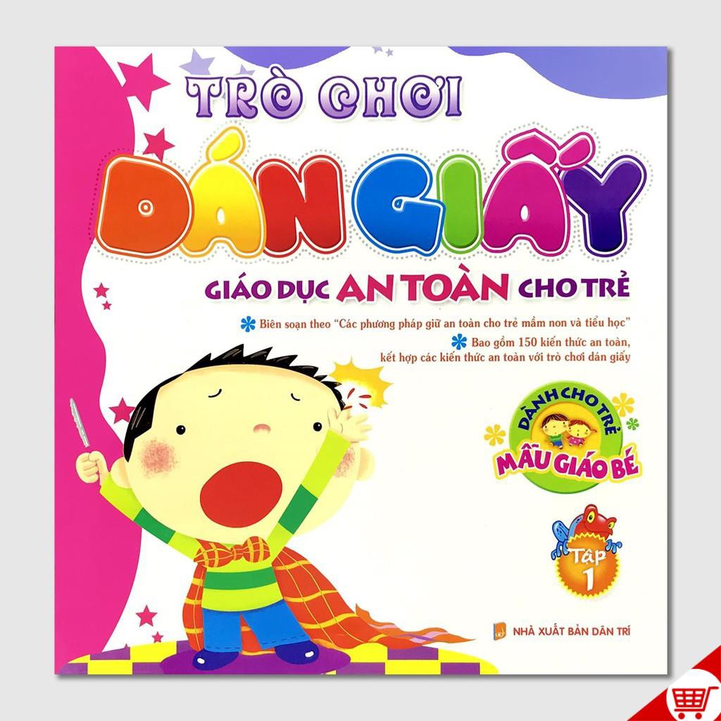 Sách - Trò chơi dán giấy - Giáo dục an toàn cho trẻ (6 quyển, lẻ tùy chọn)