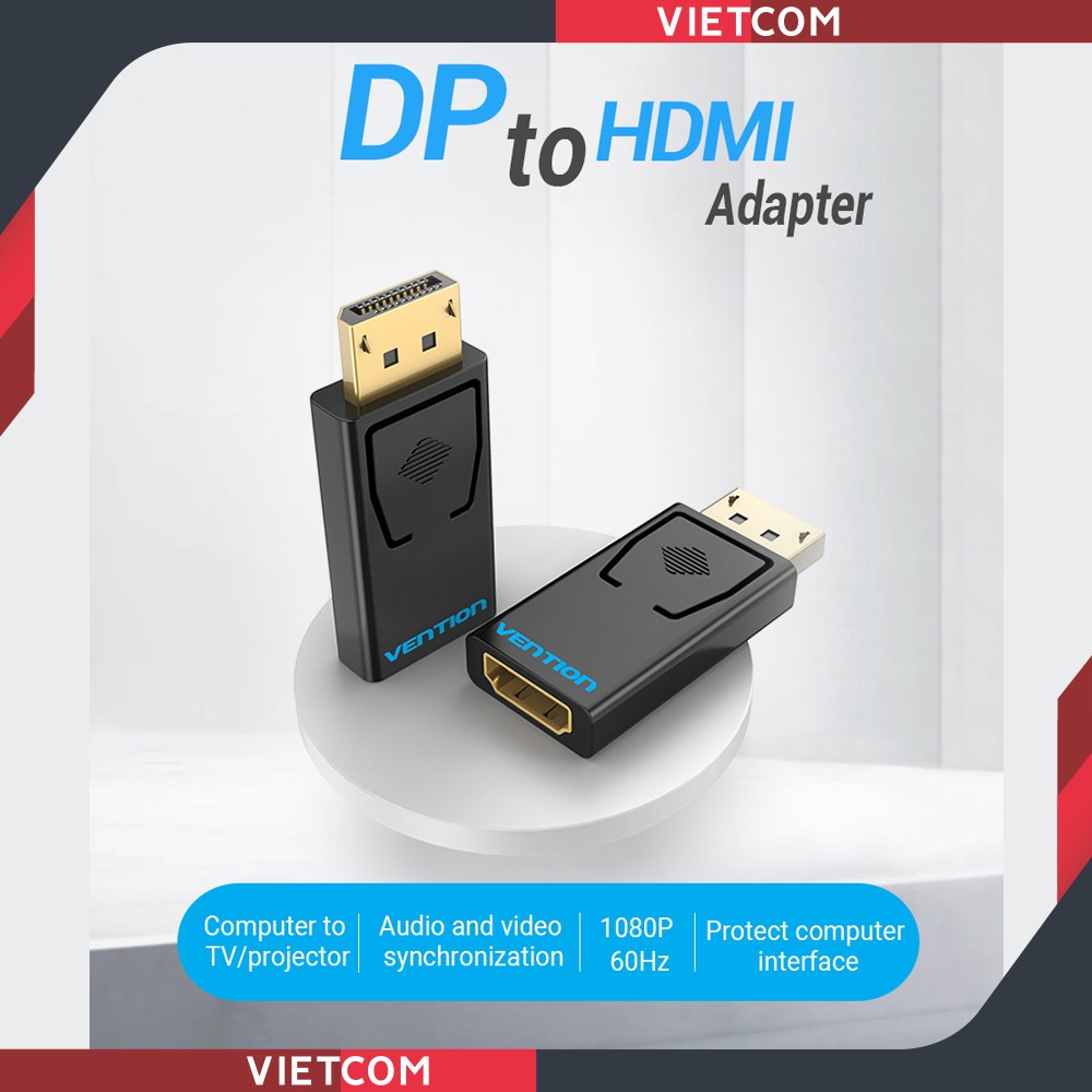 Đầu chuyển đổi Displayport To Hdmi Mạ Vàng - Thương Hiệu Vention - Hỗ trợ độ phân giải 1080P/60Hz &amp; 4K/30Hz