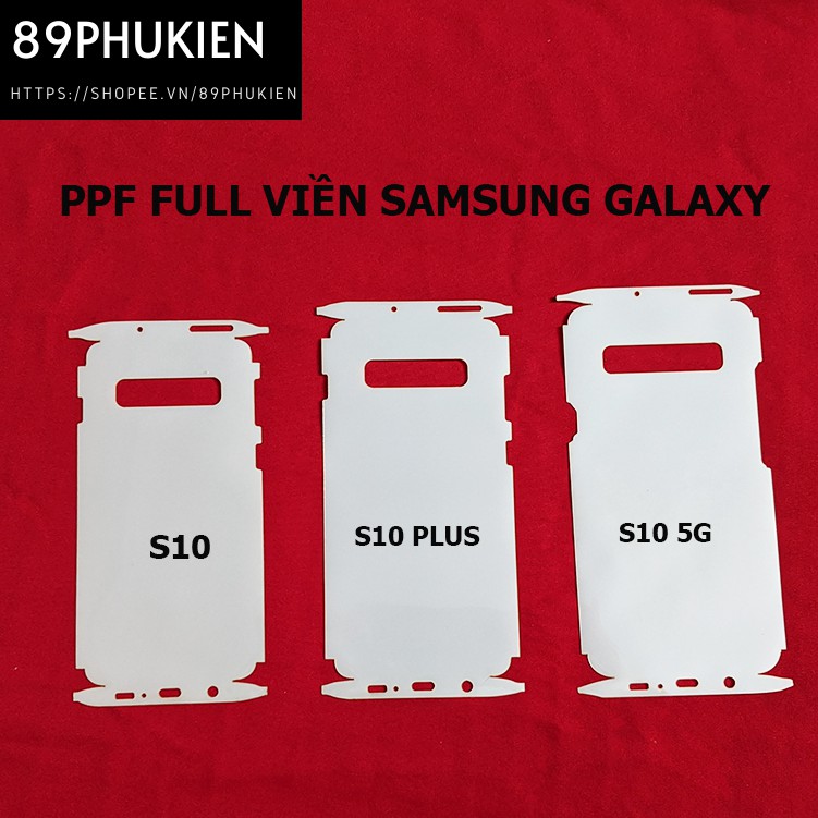Miếng film dán PPF Galaxy S10 S10 Plus S10 5G
