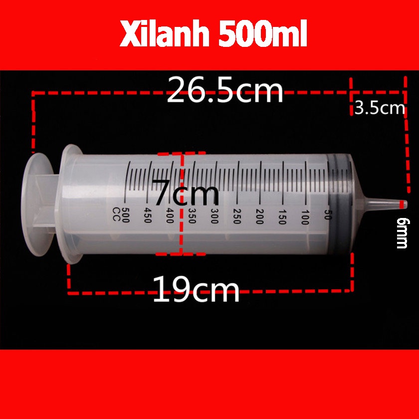 Xilanh 500ml, ống tiêm 500ml, Bơm kim tiêm cỡ lớn 500cc, 500 ml, 500 cc - XL500B