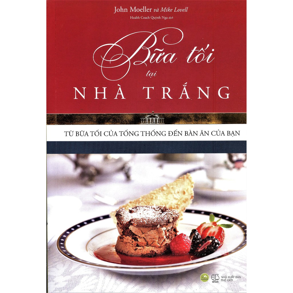 Sách - Bữa Tối Tại Nhà Trắng