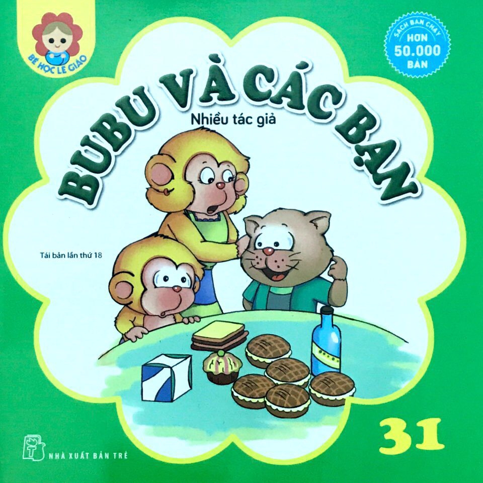 Sách - Bé Học Lễ Giáo - Bubu Tập 31: Bubu Và Các Bạn