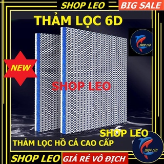 Thảm lọc 6D - Bông lọc bể cá cảnh - Mút lọc thô hồ cá
