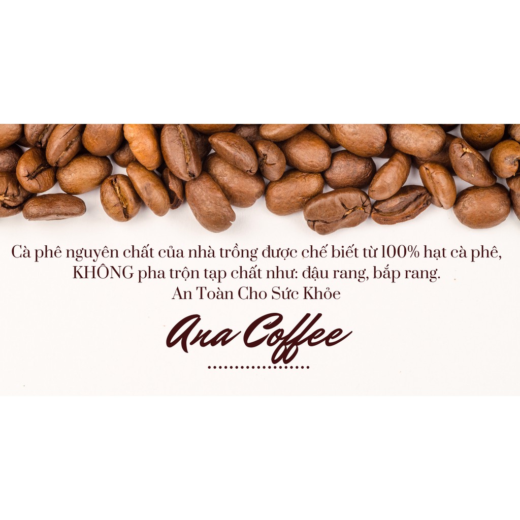 1KG Cà Phê Pha Phin Robusta mix Arabica Rang Xay Nguyên Chất 100% -Thơm Ngon, Ngọt Ngào - Ít Cafein, Phái Nữ Yêu Thích