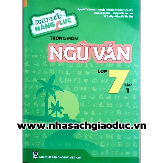 Sách - Phát triển năng lực trong môn Ngữ Văn lớp 7 - Tập 1