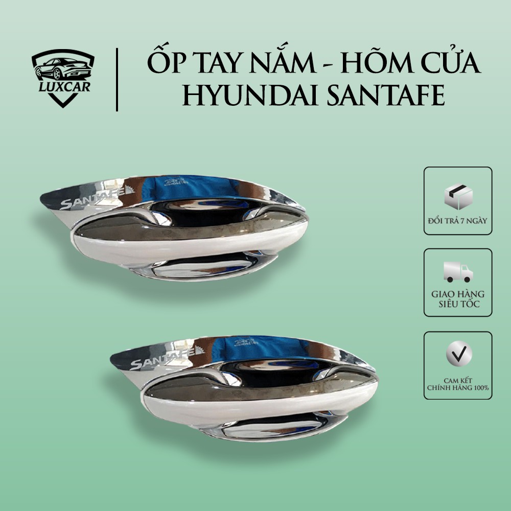 Ốp tay nắm hõm cửa HYUNDAI SANTAFE 2019-2021 | Nhựa ABS mạ Crom cao cấp