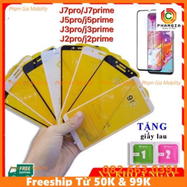 [FREESHIP 50K ] Kính Cường Lực Full Màn Galaxy J7pro/J7prime / J5pro /j5prime/j3pro/j3prime/j2pro/j2prime