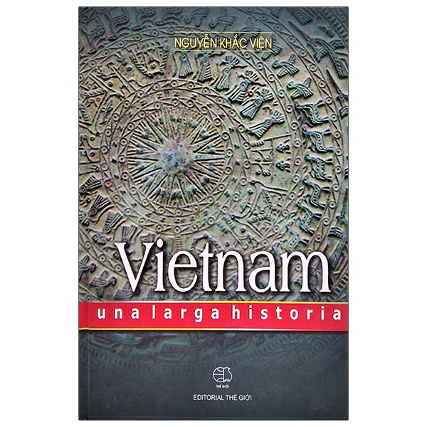 Sách Lịch Sử Việt Nam - Vietnam Unalarga History (Bìa Cứng)