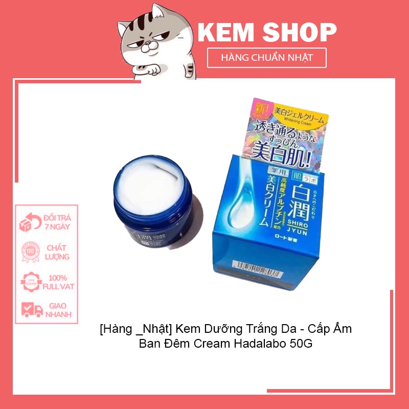 [Hàng _Nhật] Kem Dưỡng Trắng Da - Cấp Ẩm Ban Đêm Cream Hadalabo 50G