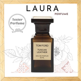 -ᴸᴬᵁᴿᴬ.ᴾᴱᴿᶠᵁᴹᴱ- nước hoa tom ford tuscan leather