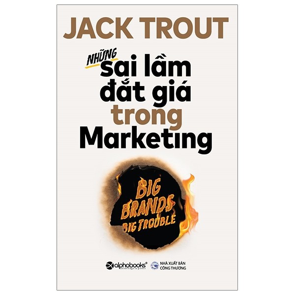 Sách - Những sai lầm đắt giá trong Marketing (Tái Bản Mới Nhất)