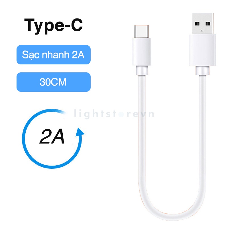 Dây sạc iPhone Samsung Oppo sạc nhanh 2A cổng sạc Lightning/ Adroid/ Type-C cáp sạc Pin dự phòng cáp dữ liệu Laptop 30cm