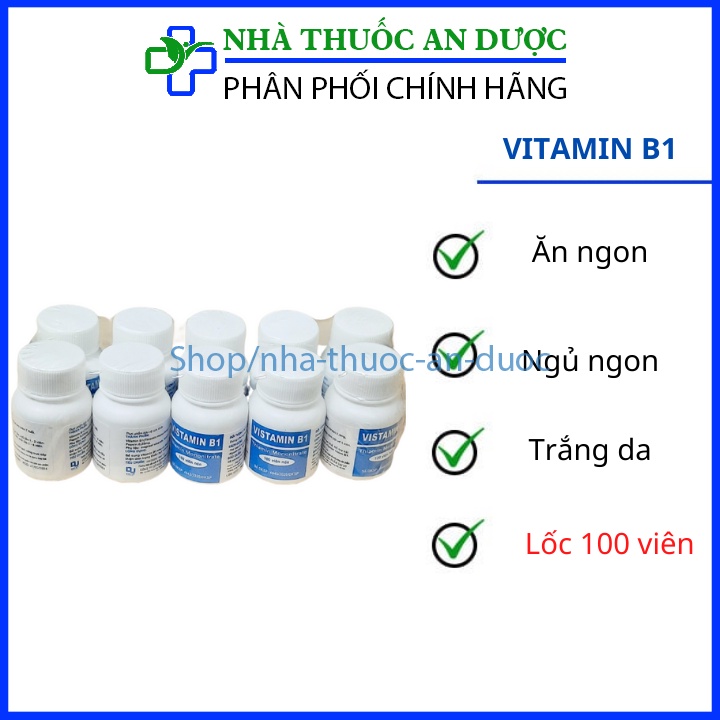 Combo 10 lọ vitamin B1 tốt cho tiêu hóa hỗ trợ làm đẹp , kích thích mọc tóc , dắp mặt lạ trắng da 10 lọ x 100 viên