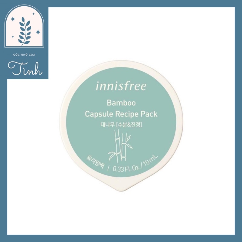 MẶT NẠ NGỦ DẠNG HŨ TỪ TRE INNISFREE BAMBOO CAPSULE RECIPE PACK 10ML