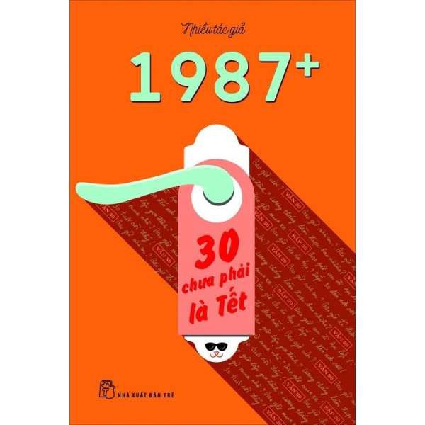 Sách - 1987+ 30 chưa phải là tết