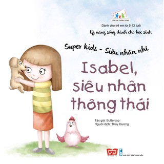 Super Kids - Siêu Nhân Nhí - Isabel, Siêu Nhân Thông Thái