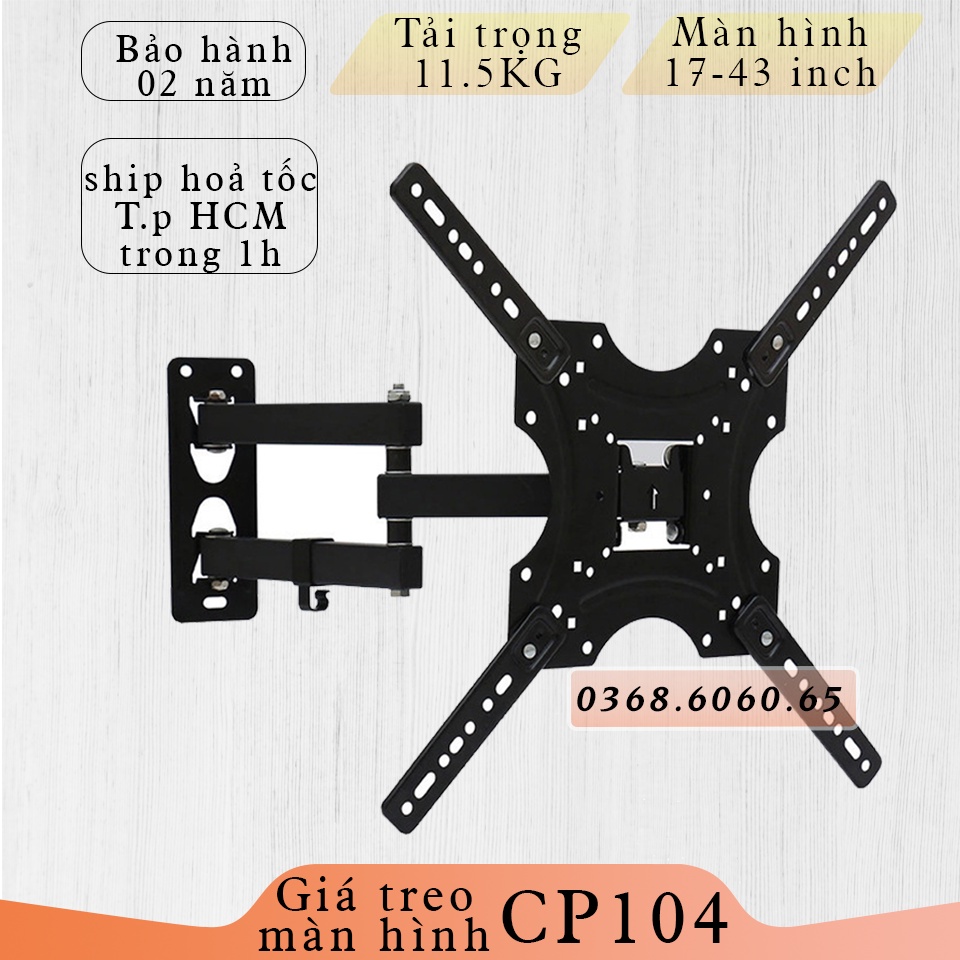 CP104 – #Giá treo màn hình #Giá treo màn hình máy tính #Xoay đa năng #Xoay trái phải #Màn hình 17-43 inch [Rẻ hơn NB P4]