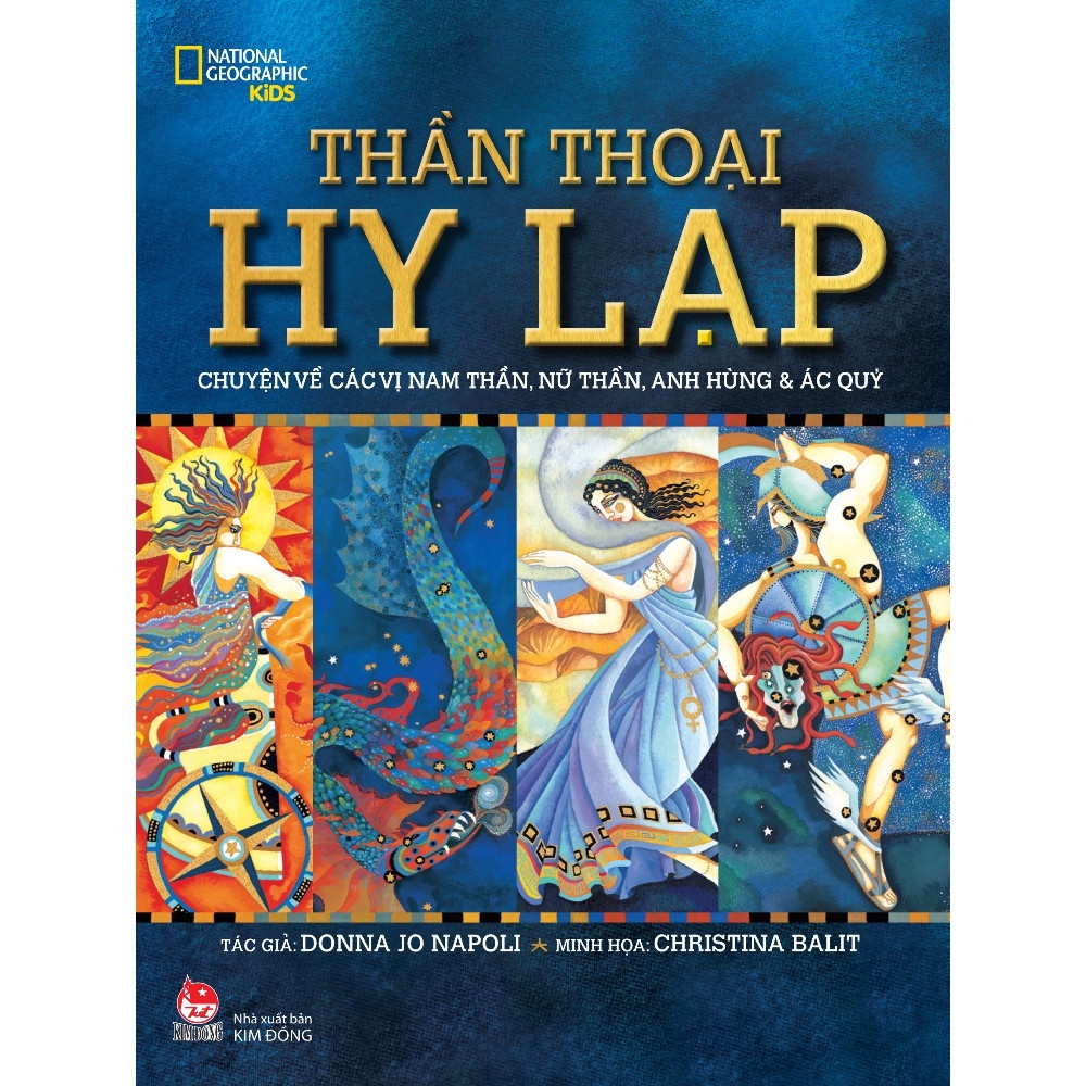 Sách - Thần thoại Hy Lạp - Chuyện về các vị nam thần, nữ thần, anh hùng &amp; ác quỷ (kim đồng)